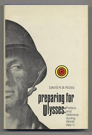 Preparing for Ulysses: Politics and Veterans During World War II