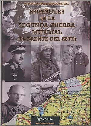Espanoles En La II Guerra Mundial El Frente Este