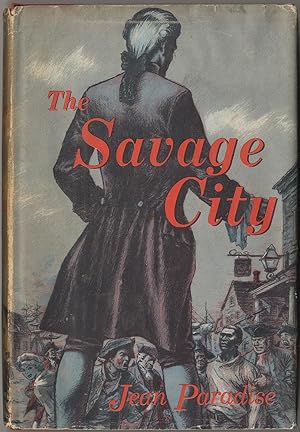 The Savage City