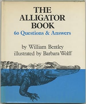 The Alligator Book: 60 Questions and Answers