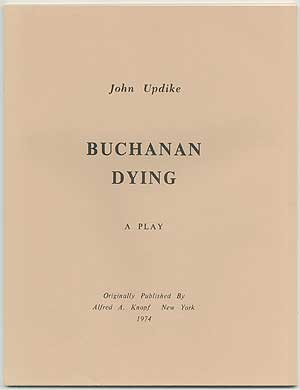 Buchanan Dying: A Play. Reader's Theatre Adaptation by Robert McCoy