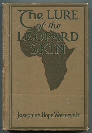 The Lure of the Leopard Skin: A Story of the African Wilds