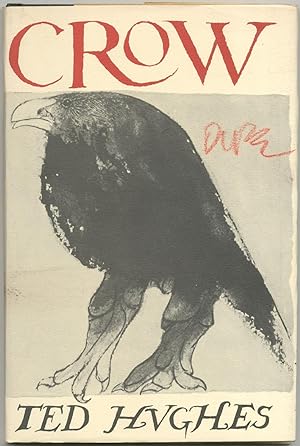 Crow: From the Life and Songs of the Crow