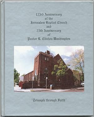 123rd Anniversary of the Jerusalem Baptist Church and 25th Anniversary of Pastor R. Clinton Washi...