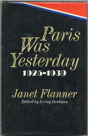 Paris Was Yesterday 1925-1939