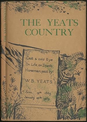 The Yeats Country: A Guide to Places in the West of Ireland Associated with the Life and Writings...