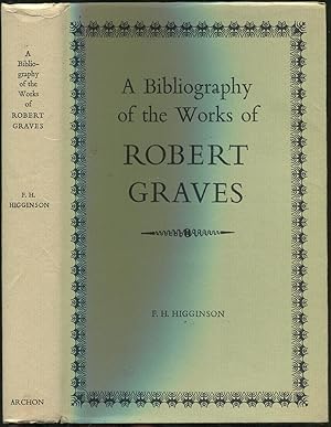 A Bibliography of the Works of Robert Graves