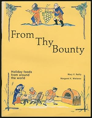 From Thy Bounty: Holiday Foods From Around the World