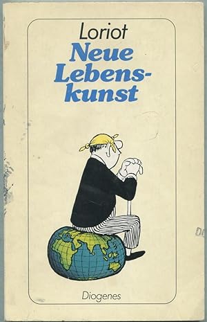 Neue Lebenskunst In Wort und Bild von Loriot