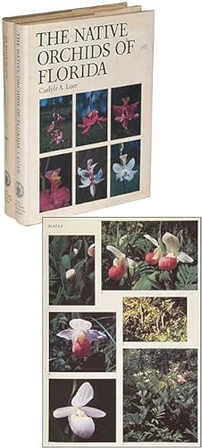 The Native Orchids of Florida [and] The Native Orchids of the United States and Canada, Excluding...