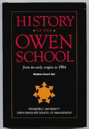 History of the Owen School from its Early Origins to 1984