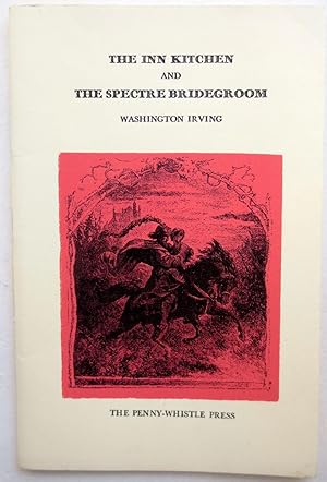 THE INN KITCHEN AND THE SPECTRE BRIDEGROOM