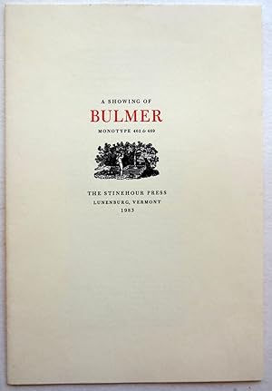 A SHOWING OF BULMER MONOTYPE 462 & 469