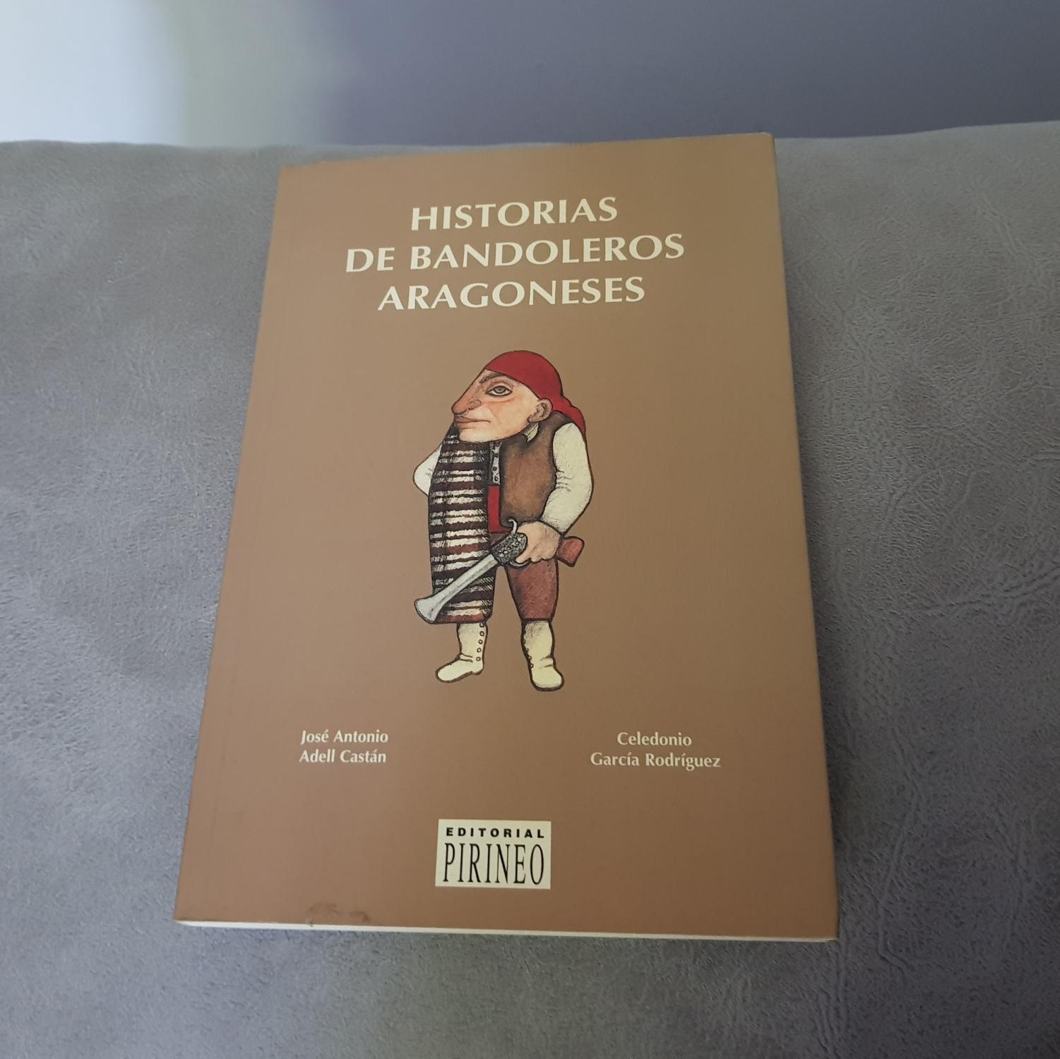 30022022726 - Historias de bandoleros aragoneses (José Antonio Adell Castán) - (Audiolibro Voz Humana)