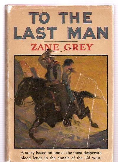 TO THE LAST MAN: A NOVEL