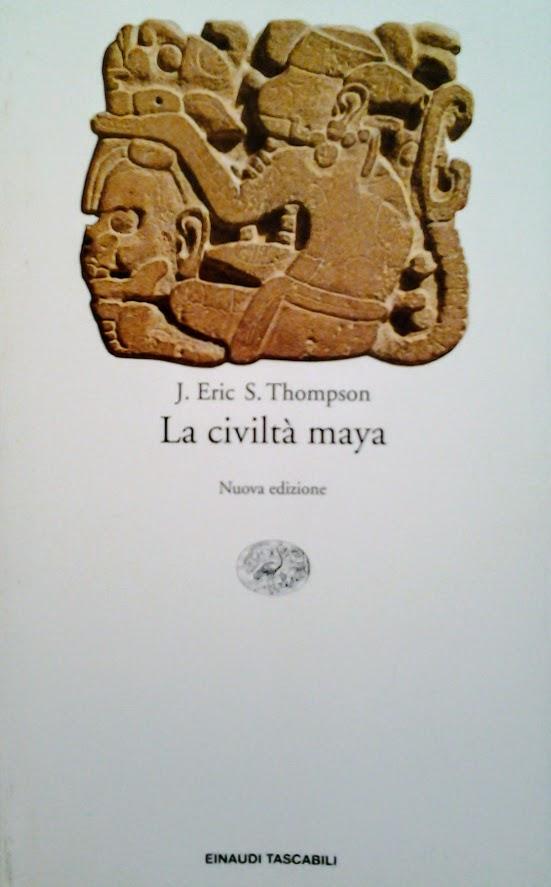 LA CIVILTà MAYA NUOVA EDIZIONE - J. ERIC S. THOMPSON