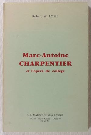 Marc-Antoine Charpentier et l'opéra de collège