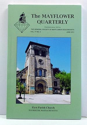 The Mayflower Quarterly, Volume 77, Number 2 (June 2011)