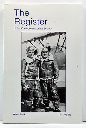 The Register of the Kentucky Historical Society, Volume 102, Number 1 (Winter 2004)
