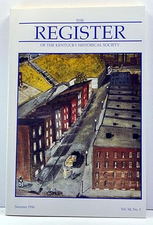 The Register of the Kentucky Historical Society, Volume 94, Number 3 (Summer 1996)