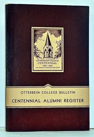 Otterbein College Bulletin Vol. 43 No. 2: Centennial Alumni Register