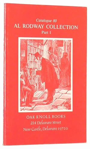 Al Rodway Collection Part I. Catalogue 80, Oak Knoll Books