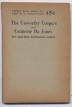 The Unworthy Coopers and Comtesse Du Jones (Little Blue Book Number 454)