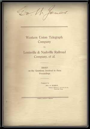 Western Union Telegraph Company Vs. Louisville & Nashville Railroad Company, et al.: Brief on the...
