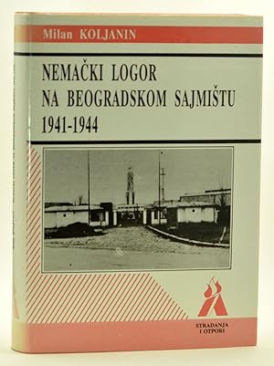 Nemacki Logor na Beogradskom Sajmistu 1941-1944