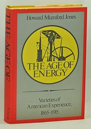 The Age of Energy: Varieties of American Experience, 1865-1915