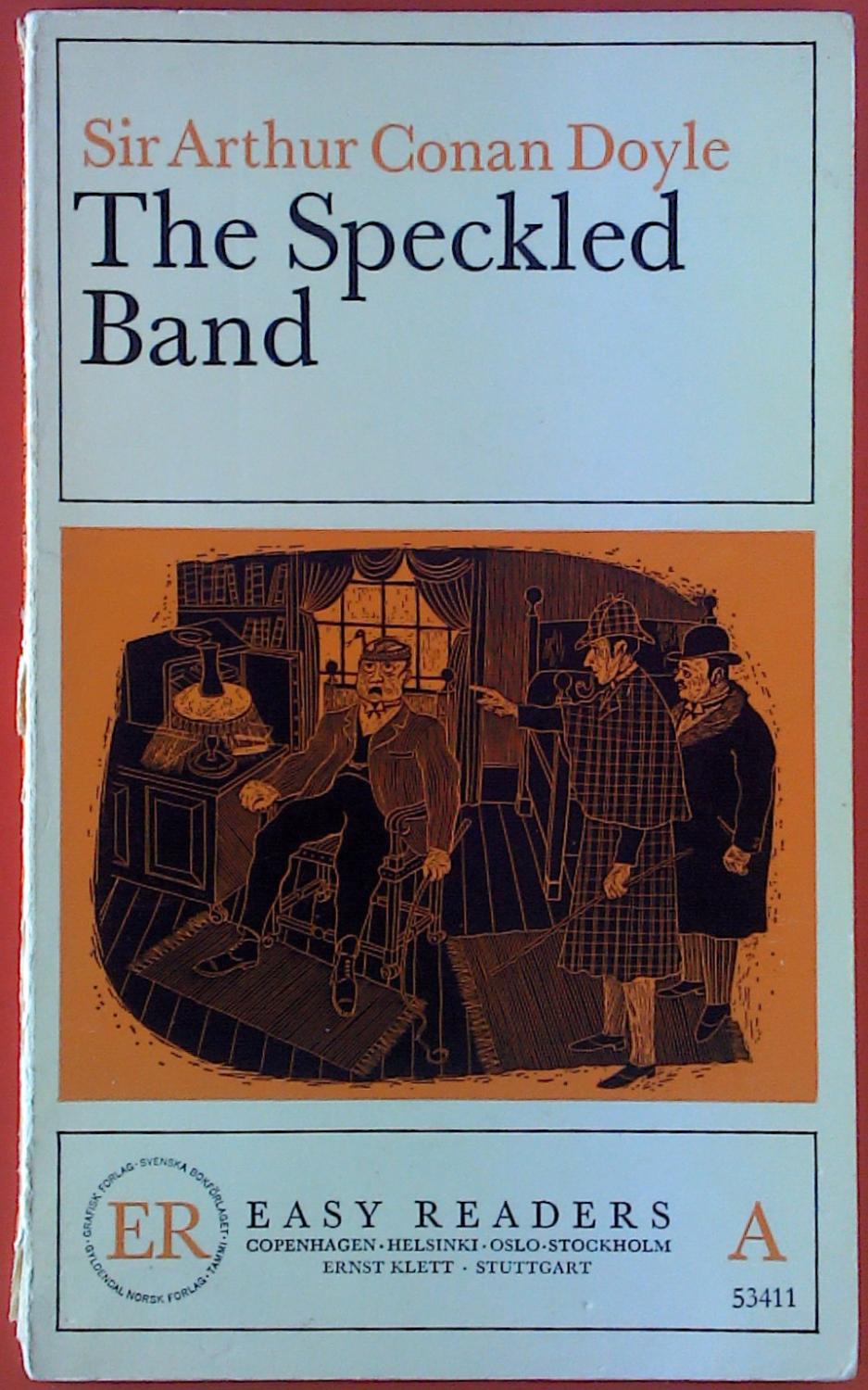 The Speckled Band by Arthur Conan Doyle The Speckled Band by Arthur Conan Doyle