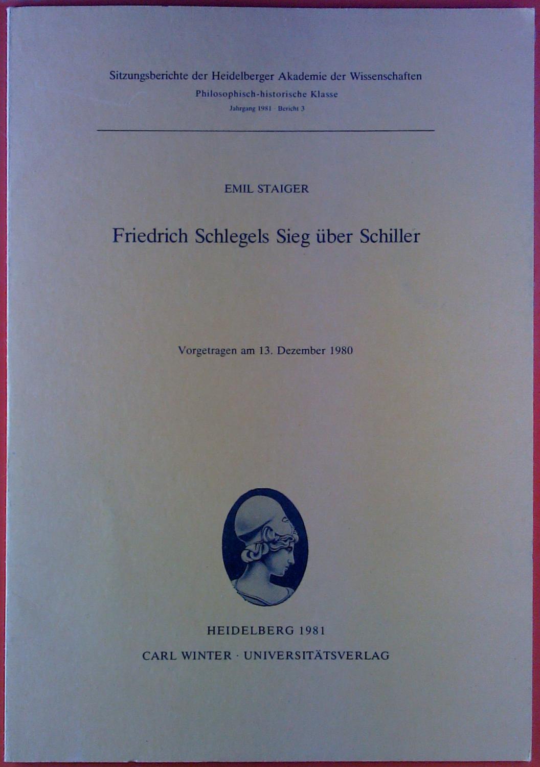 Friedrich Schlegels Sieg über Schiller.