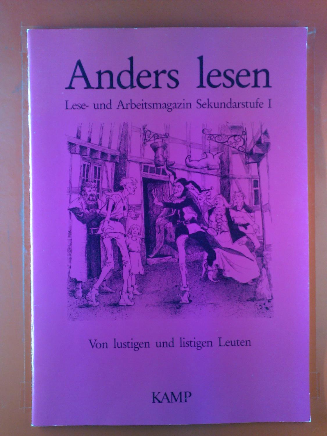 Anders lesen 1. Von lustigen und listigen Leuten. 5./6. Klasse. Lese- und Arbeitsmagazin Sekundarstufe 1