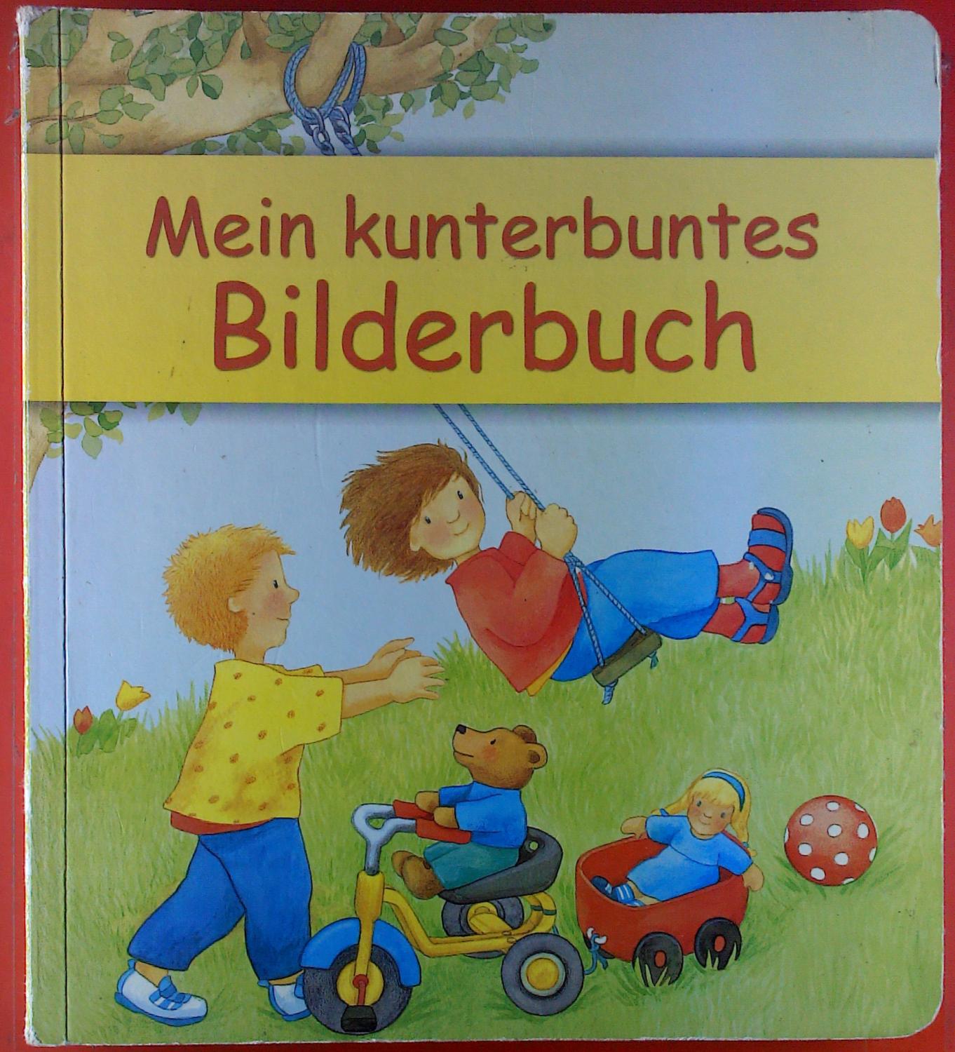 Mein kunterbuntes Bilderbuch