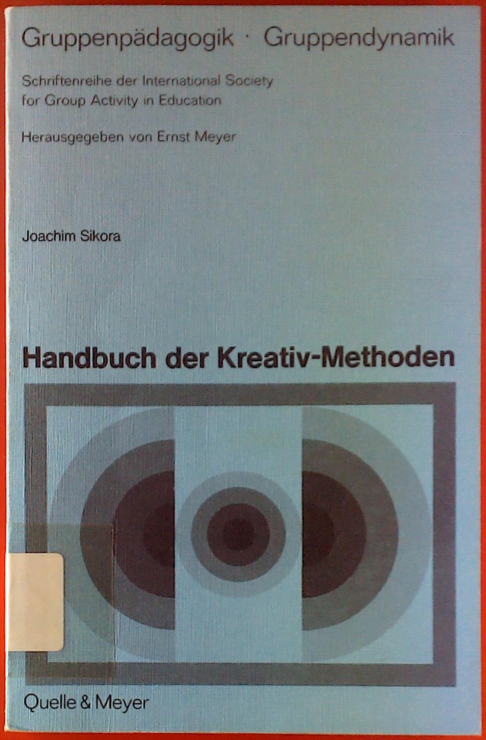 Handbuch der Kreativ- Methoden