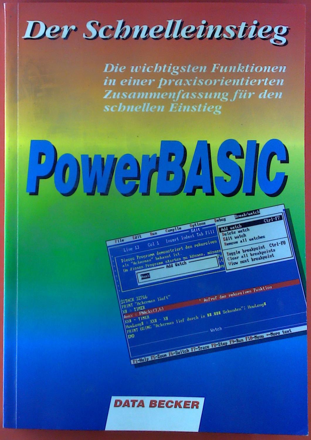 PowerBASIC. Der Schnelleinstieg. - Wolfgang Cremer