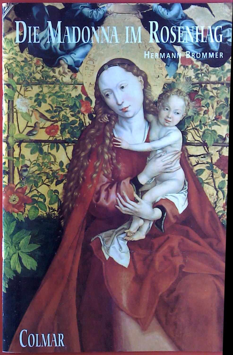 Die Madonna im Rosenhag. - Hermann Brommer