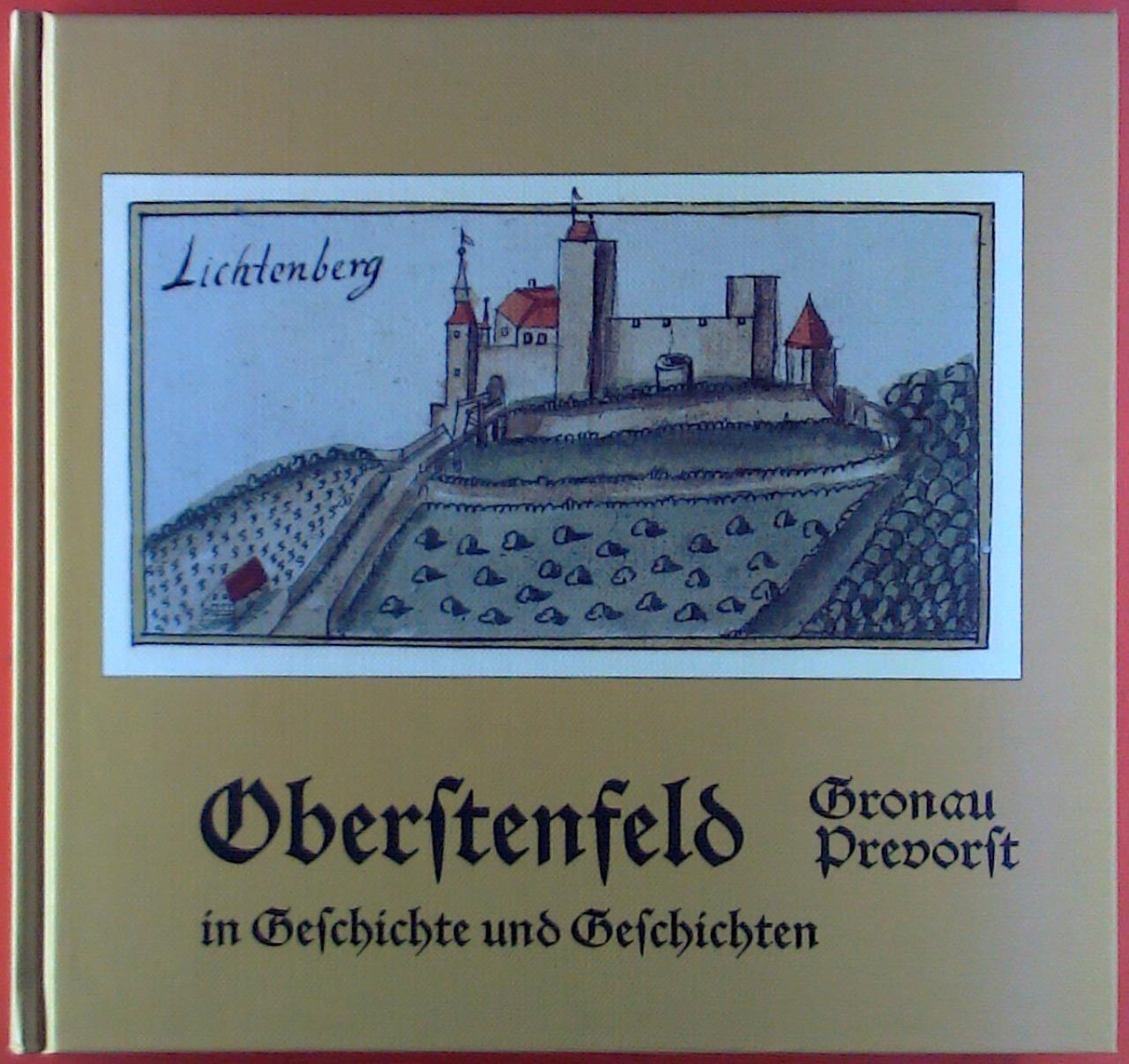 Oberstenfeld, Gronau, Prevorst in Geschichte und Geschichten