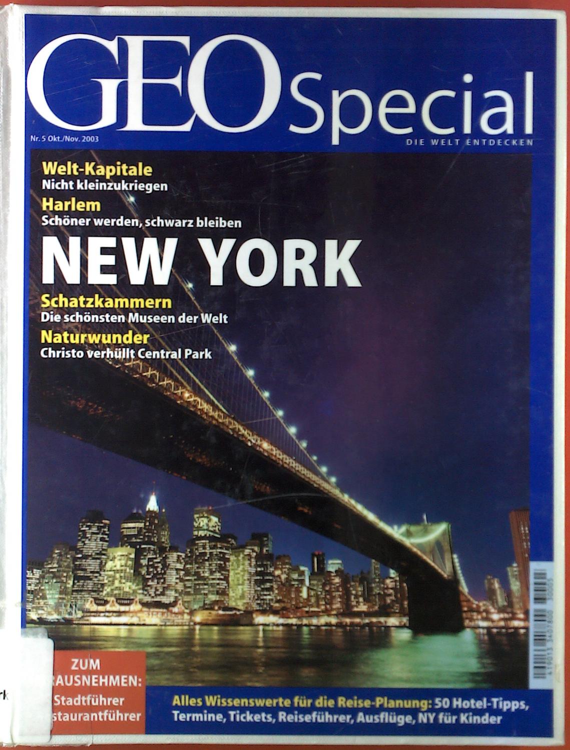 GEO Special. Die Welt erleben. New York. Nr. 5, Oktober / November 2003.
