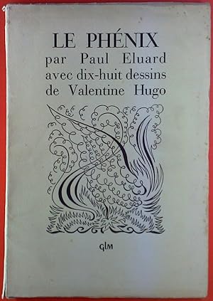 eluard - phénix dix huit dessins valentine hugo - Iberlibro