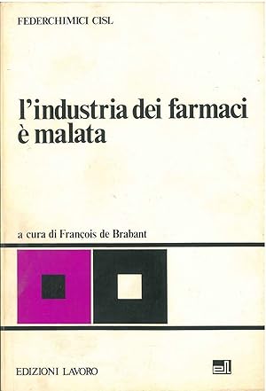 L' industria dei farmaci è malata. Federchimici Cisl