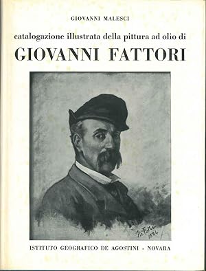 Catalogazione illustrata della pittura ad olio di Giovanni Fattori