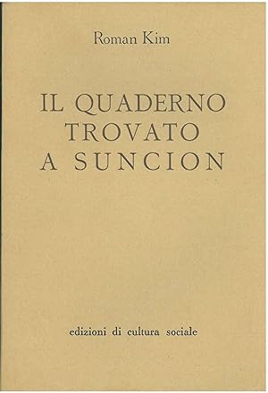 Il Quaderno trovato a Suncion