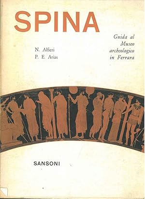 Spina. Guida al museo archeologico in Ferrara