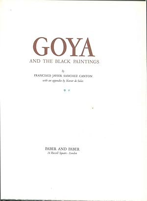 Goya and the Black Paintings. With appendix by Xavier de Salas