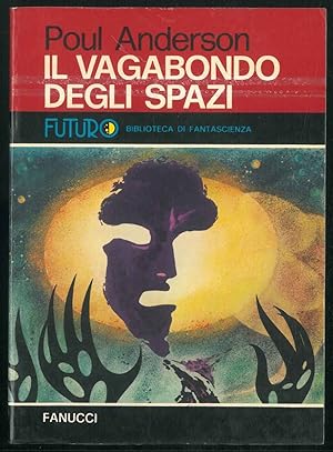 Il vagabondo degli spazi. Romanzo.