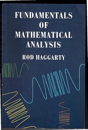 fundamentals of mathematical analysis rod haggarty