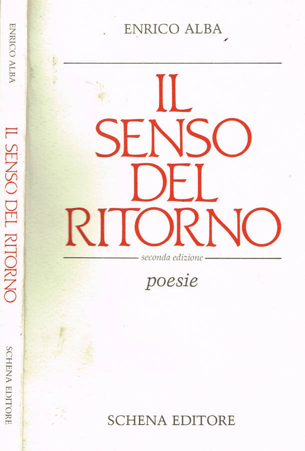 IL SENSO DEL RITORNO - ENRICO ALBA