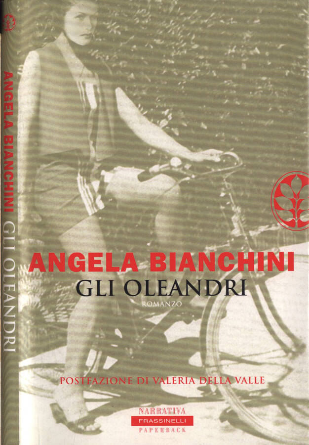 Gli oleandri - Angela Bianchini