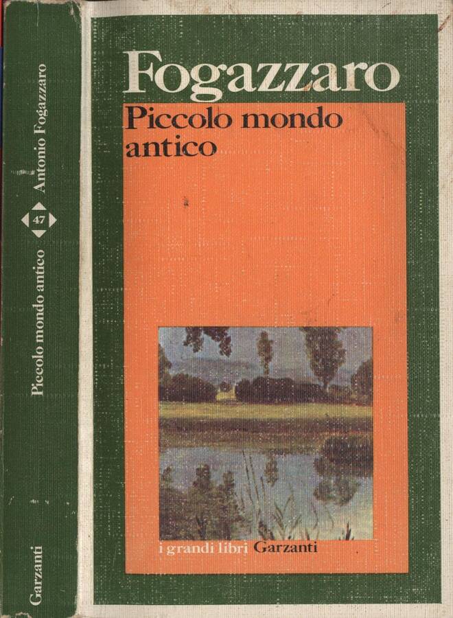 Piccolo mondo antico - Antonio Fogazzaro